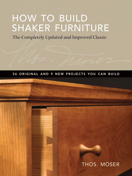 Title details for How to Build Shaker Furniture by Tom Moser - Available